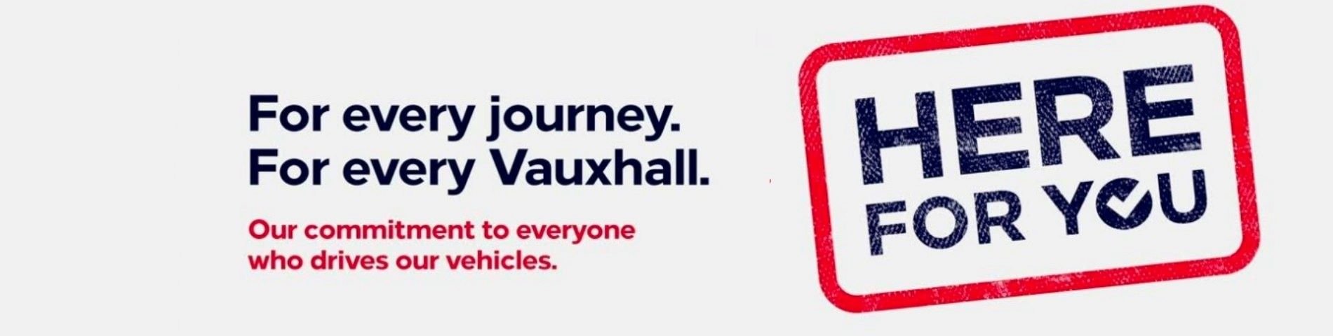 Vauxhall here for you